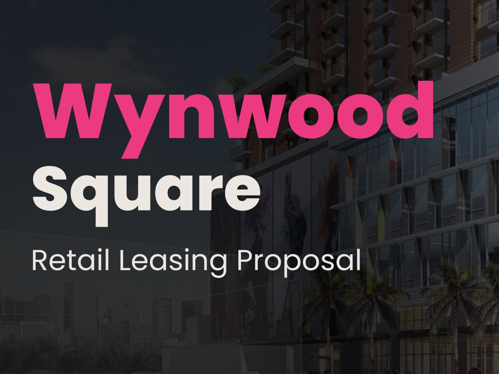 Wynwood Square — retail redesign